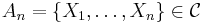 A_n=\{X_1,\ldots,X_n\}\in \mathcal{C}