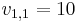 v_{1,1} = 10