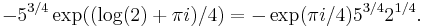 
- 5^{3/4} \exp((\log(2) %2B \pi i) / 4 ) =
- \exp( \pi i / 4) 5^{3/4} 2^{1/4}.\,