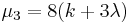 \mu_3=8(k%2B3\lambda)\,