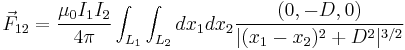  \vec{F}_{12} = \frac {\mu_0 I_1 I_2} {4 \pi} \int_{L_1} \int_{L_2} dx_1 dx_2 \frac {(0,-D,0)} {|(x_1-x_2)^2%2BD^2|^{3/2}}