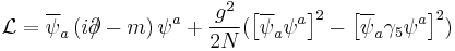 \mathcal{L}=\overline{\psi}_a \left(i\partial\!\!\!/-m \right) \psi^a %2B \frac{g^2}{2N}(\left[\overline{\psi}_a \psi^a\right]^2-\left[\overline{\psi}_a \gamma_5 \psi^a\right]^2)