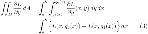 
\begin{align}
\iint_D \frac{\partial L}{\partial y}\, dA
& =\int_a^b\,\int_{g_1(x)}^{g_2(x)} \frac{\partial L}{\partial y} (x,y)\,dy\,dx \\
& = \int_a^b \Big\{L(x,g_2(x)) - L(x,g_1(x)) \Big\} \, dx\qquad\mathrm{(3)}
\end{align}
