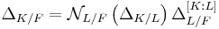 \Delta_{K/F} = \mathcal{N}_{L/F}\left({\Delta_{K/L}}\right) \Delta_{L/F}^{[K:L]}