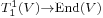 \scriptstyle T^1_1(V) \rightarrow \mathrm{End}(V) 