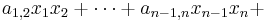 a_{1,2}x_1x_2 %2B \cdots %2B a_{n-1,n}x_{n-1}x_n %2B \!