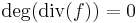 \deg(\mathrm{div}(f))=0