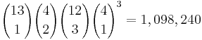 {13 \choose 1}{4 \choose 2}{12 \choose 3}{4 \choose 1}^3 = 1,098,240