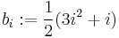 b_i�:= \frac{1}{2}(3i^2%2Bi)