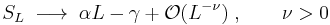  S_L \; \longrightarrow \; \alpha L -\gamma %2B\mathcal{O}(L^{-\nu}) \; , \qquad  \nu>0 \,\!