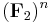 (\mathbf{F}_2)^n