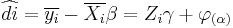 \widehat{di}=\overline{y_{i}}-\overline{X_{i}}\beta=Z_{i}\gamma
%2B\varphi_{(\alpha)}