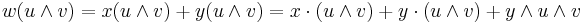 
 w ( u \wedge  v) =  x ( u \wedge  v) %2B  y ( u \wedge  v)
= 
 x \cdot ( u \wedge  v) %2B  y \cdot ( u \wedge  v) %2B  y \wedge  u \wedge  v