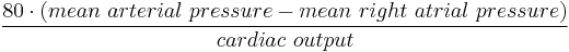 \frac {80 \cdot (mean\ arterial\ pressure - mean \ right \ atrial \ pressure)} {cardiac\ output}