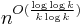 n^{O(\frac{\log \log k}{k \log k})}