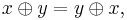  x \oplus y = y \oplus x,