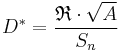 D^*=\frac{\mathfrak{R}\cdot\sqrt{A}}{S_n}