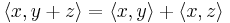  \langle x,y%2Bz\rangle = \langle x,y\rangle %2B \langle x,z\rangle 