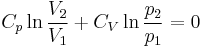 C_p\ln\frac{V_2}{V_1}%2BC_V\ln\frac{p_2}{p_1}=0\;