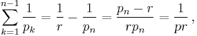 \sum_{k=1}^{n-1}\frac1{p_k} = \frac1r-\frac1{p_n} = \frac{p_n-r}{rp_n} = \frac1{pr}\,,