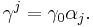 \gamma^j = \gamma_0 \alpha_j. \,