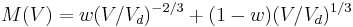 M(V) = w(V/V_d)^{-2/3} %2B (1-w)(V/V_d)^{1/3}