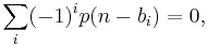 \sum_i (-1)^i p(n - b_i) = 0,