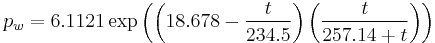 
p_w = 6.1121 \exp \left(\left( 18.678 - \frac{t} {234.5}\right)\left( \frac{t} {257.14 %2B t} \right)\right)
