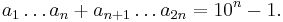 a_1\dots a_n%2Ba_{n%2B1}\dots a_{2n}=10^n-1. \, 