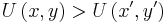 U\left(x,y\right)>U\left(x',y'\right)