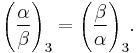 \Bigg(\frac{\alpha}{\beta}\Bigg)_3 = \Bigg(\frac{\beta}{\alpha}\Bigg)_3. 