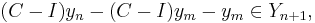 (C-I) y_n - (C-I) y_m - y_m  \in Y_{n%2B1},