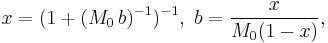 x=(1%2B(M_0\,b)^{-1})^{-1},\ b=\frac{x}{M_0(1-x)},