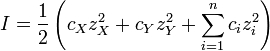  I = \frac{1}{2}\left(c_X z_X^2 %2B c_Y z_Y^2 %2B \sum_{i=1}^n c_i z_i^2\right) 