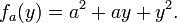 f_a(y) = a^2 %2B ay %2B y^2.\,