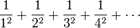 \frac{1}{1^2} %2B \frac{1}{2^2} %2B \frac{1}{3^2} %2B \frac{1}{4^2} %2B \cdots\!