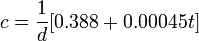 c = \frac{1}{d} [0.388%2B0.00045t]