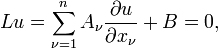 Lu = \sum_{\nu=1}^{n} A_\nu \frac{\partial u}{\partial x_\nu} %2B B=0, \,