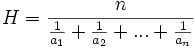 H = \frac{n}{\frac{1}{a_1}%2B\frac{1}{a_2}%2B...%2B\frac{1}{a_n}}