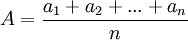 A = \frac{a_1 %2B a_2 %2B ... %2B a_n}{n}