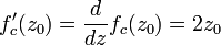 f_{c}'(z_{0})={\frac  {d}{dz}}f_{c}(z_{0})=2z_{0}