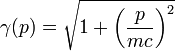 \gamma(p) = \sqrt{1+\left(\frac{p}{mc}\right)^2}