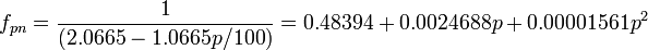 f_{{pn}}={1 \over (2.0665-1.0665p/100)}=0.48394+0.0024688p+0.00001561p^{2}