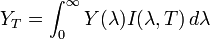 Y_{T}=\int _{0}^{\infty }Y(\lambda )I(\lambda ,T)\,d\lambda 