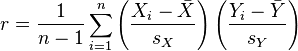 r={\frac  {1}{n-1}}\sum _{{i=1}}^{n}\left({\frac  {X_{i}-{\bar  {X}}}{s_{X}}}\right)\left({\frac  {Y_{i}-{\bar  {Y}}}{s_{Y}}}\right)