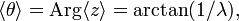 \langle \theta \rangle ={\mathrm  {Arg}}\langle z\rangle =\arctan(1/\lambda ),