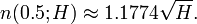 n(0.5;H)\approx 1.1774{\sqrt  H}.\,