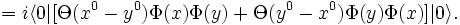 \ =i\langle 0|[\Theta (x^{0}-y^{0})\Phi (x)\Phi (y)+\Theta (y^{0}-x^{0})\Phi (y)\Phi (x)]|0\rangle .