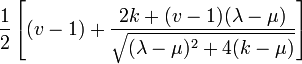 {\frac  {1}{2}}\left[(v-1)+{\frac  {2k+(v-1)(\lambda -\mu )}{{\sqrt  {(\lambda -\mu )^{2}+4(k-\mu )}}}}\right]