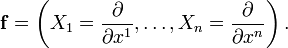 {\mathbf  {f}}=\left(X_{1}={\frac  {\partial }{\partial x^{1}}},\dots ,X_{n}={\frac  {\partial }{\partial x^{n}}}\right).